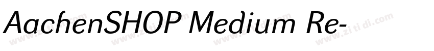AachenSHOP Medium Re字体转换